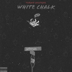 WHITE CHALK(Prod. 808OnDaTrack)