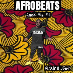 Afrobeats Mix 2019 - Quick-Mix # 3 - DJ K.O.