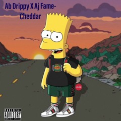Ab Drippy X Aj Fame- Cheddar