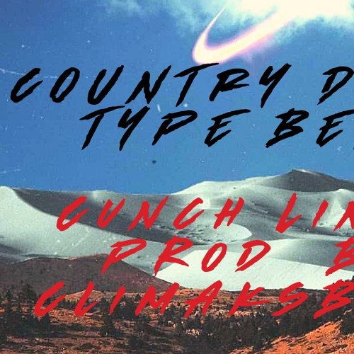 Stream [FREE] Country Drill Type Beat - Cunch Line - Prod. By ...