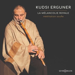 Kudsi Erguner - Le Rossignol Solitaire