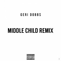 Middle Child Remix