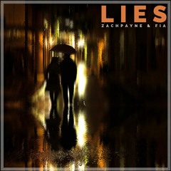 ZachPayne & Fia - Lies