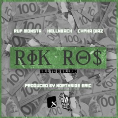 5. RiK Ro$ (feat. Rup Monsta, Cypha Diaz & Hellnback)