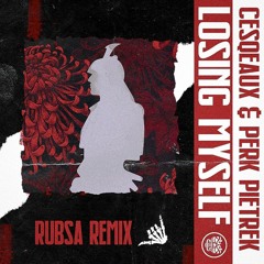 Cesqeaux - Losing Myself [rubsa remix] (newlink freedownload)