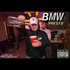 BMW (Bitches Money Weed) - Presto