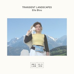 TRANSIENT LANDSCAPES ~ EP 3 ~ SKYLAB RADIO ~ 22/11/2018