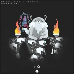 Mr Bill, Au5, & Zebbler Encanti Experience - Inner Face [_Quantum Mega Mashup]