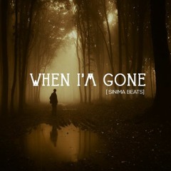 When I'm Gone