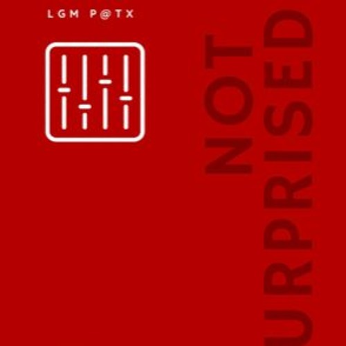 Not Surprised( Prod. Zack On The Track &TimmDaHitMan)