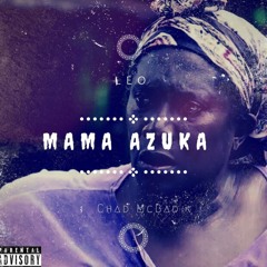 Mama Azuka Ft Leo