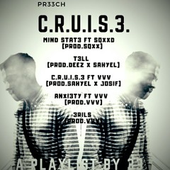 C.R.U.I.S.3 Ft Triple.V [prod Triple V and Josif]