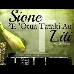 'E 'Otua Tataki Au - Sione Liti