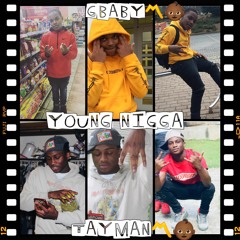 Tayman - Young Nigga ft. G Baby