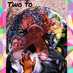 Two To X prod.8ROKEBOY