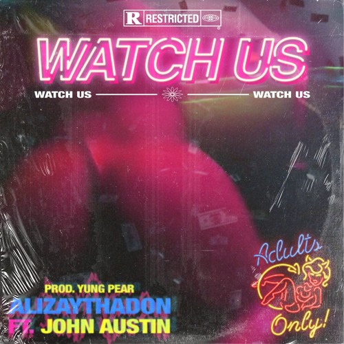 Watch Us Ft. John Austin
