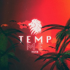 TEMP ME