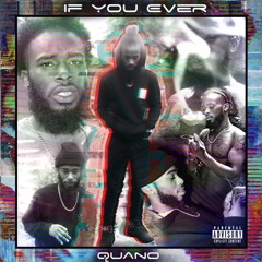 If You Ever - Quano