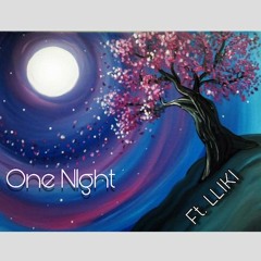 1ne Nxght (Ft. EJ) - NoKizzxe ((@nokizzxe))