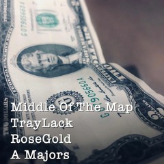 Middle Of The Map X RoseGold X  TrayLack X A Majors