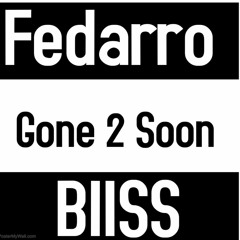 NIPSEY HUSSLE TRIBUTE Bliss Feat Fedarro - Gone 2 Soon
