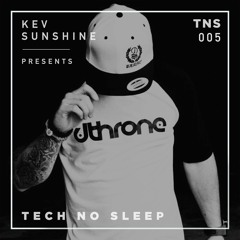 Tech No Sleep 005