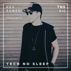 Tech No Sleep 010