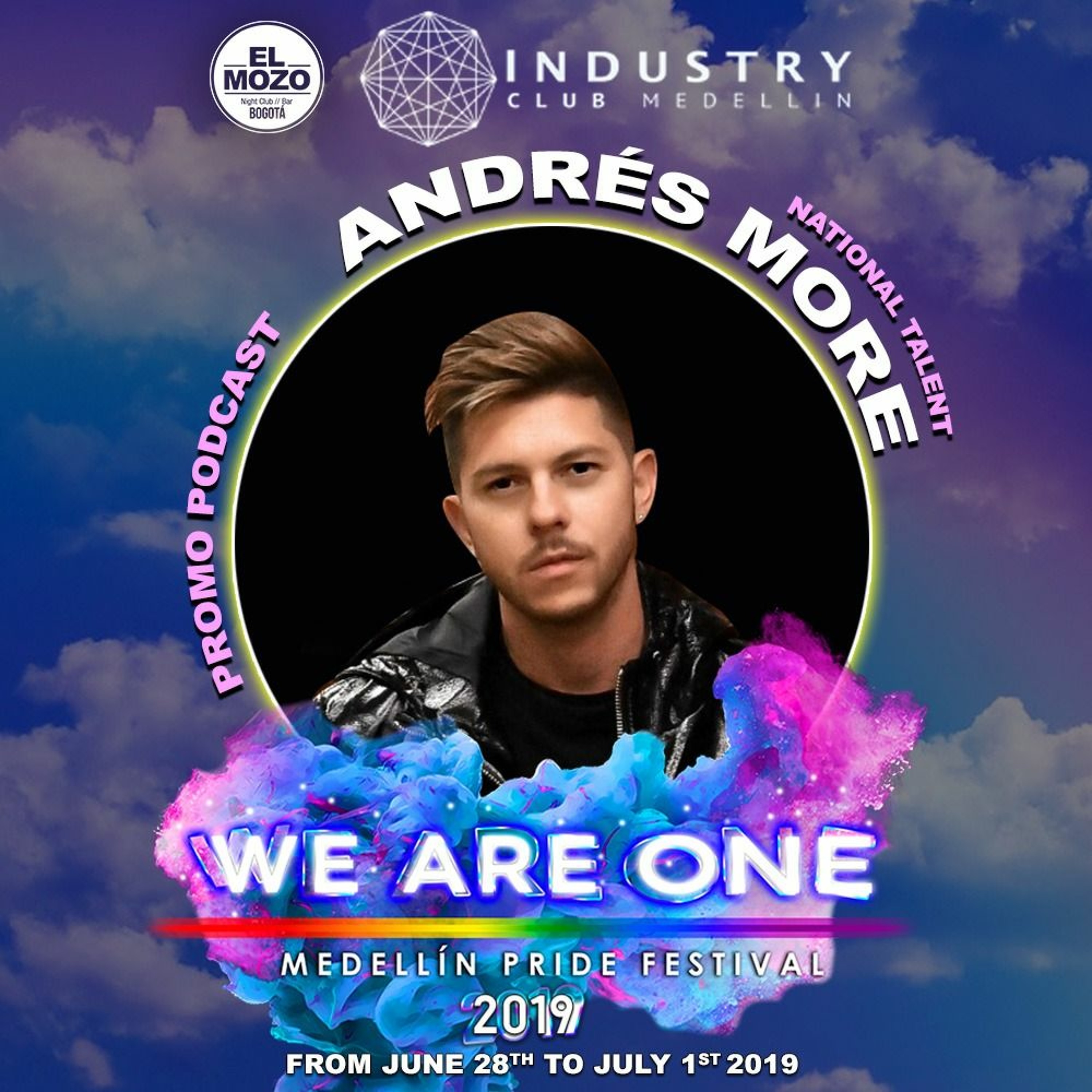 Colombia Gay Pride 2019 WE ARE ONE - El Mozo -Industry Club Mixed by Andres More episode artwork