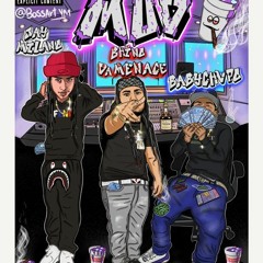 Bhino DaMenace  "Mud" Jay Milano Ft , BabyChvpo