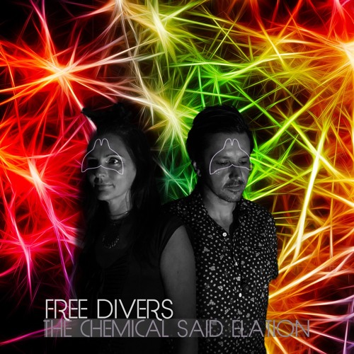 The Chemical Said Elation - Free Divers
