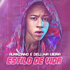 Ruanzinho E Delluka Vieira   O Seu Beijo É Minha Meta, Meu Estilo De Vida (Lançamento 2019) + Letra