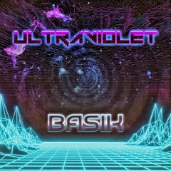 Basik - Ultraviolet (Prod Zomala)
