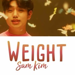 SAM KIM (샘김) - THE WEIGHT