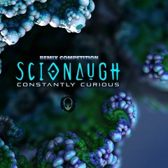 Scionaugh - Constantly Curious (Remix Competition)