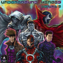 UNDERGROUND HEROES Volume: 2