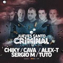 Alex - T @ Jueves Santo Criminal 19 MR DANCE CLUB
