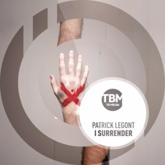 Patrick Legont - I Surrender (CLUB Edit)