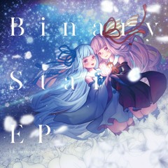 [CRCD-0003]Binary Star EP (Crossfade)