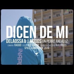 Delaossa: Dicen De Mi