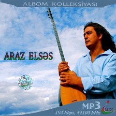Araz Elses-هاراي هاراي من توركم