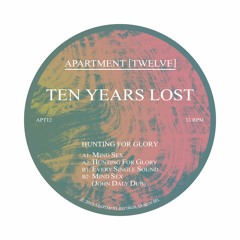 Apartment [Twelve] Ten Years Lost - Hunting For Glory