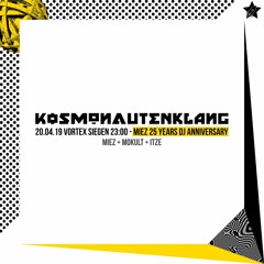 @ Kosmonautenklang Miez 25 Years Dj Anniversary