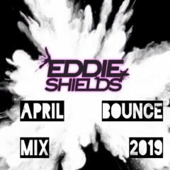 April Bounce Mix -2019