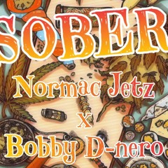 Sober ft Bobby Dnero