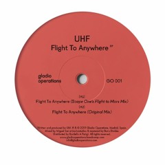UHF - Flight To Anywhere