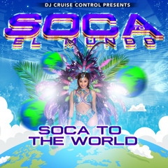 CRUISE CONTROL SOCA TO EL MUNDO