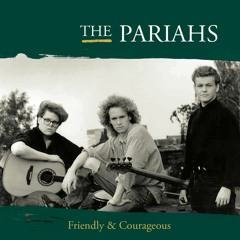 The Pariahs - Faith Means Nothing