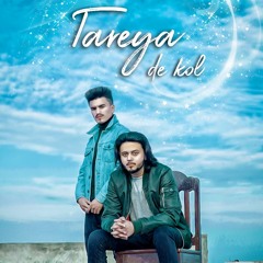 Tareya De Kol - Harix & Kanav | Latest Sad Song | ILL People