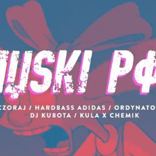Ruski Pop: Rezurekcja CHEMIK x KULA
