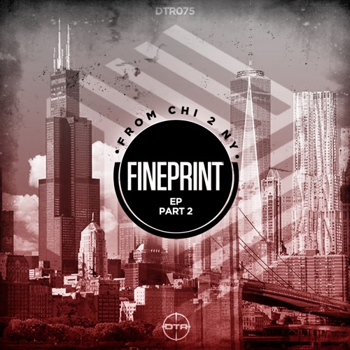 Fineprint - From CHI 2 NY Part 2 2019 [EP]